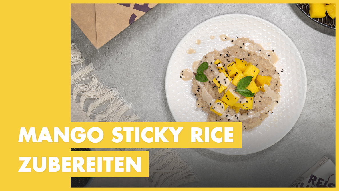 Mango Sticky Rice zubereiten